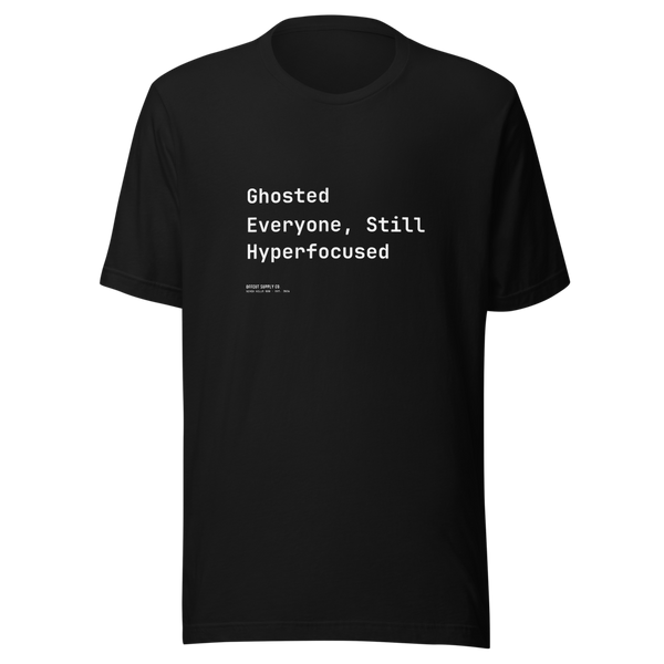 Offcut Supply Co. Ghosted Everyone, Still Hyperfocused tee, ghost mannequin mockup, black