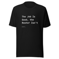 Offcut Supply Co. The Job Is Good, The Roster Isn't tee, ghost mannequin mockup, black